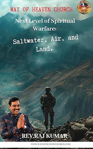 Next Level of Spiritual Warfare: Saltwater, Air, and Land.: Conquering the Elements of Spiritual Conflict